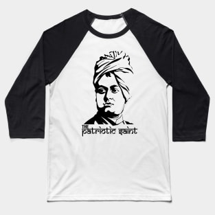 Swami Vivekananda - The Patriotic Saint Baseball T-Shirt